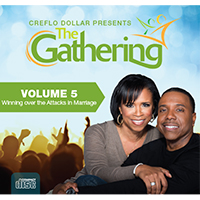 The Gathering Vol 5: Winning Over the Attacks in Marriage (2 CDs) - Creflo Dollar